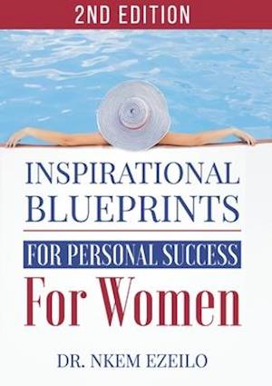 Inspirational Blueprints for personal success for women