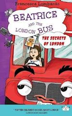 Beatrice and the London Bus - The Secrets of London - Volume 2