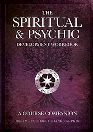 The Spiritual & Psychic Development Workbook - A Course Companion