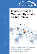 Implementing the Microsoft Dynamics GP Web Client