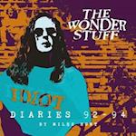 The Wonder Stuff Diaries '92 - '94