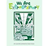 We Are Extraordinary 