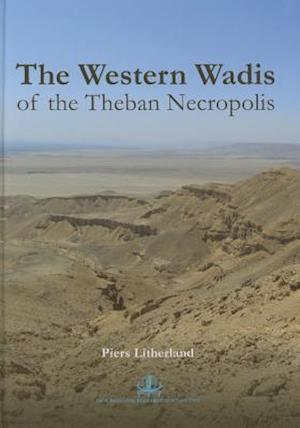 The Western Wadis of the Theban Necropolis