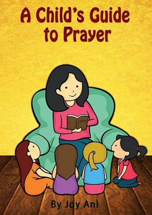 A Child's Guide to Prayer