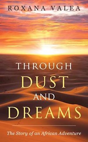 Through Dust and Dreams