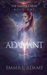 Adamant: The Alliance Series: Book One 