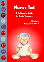 Nurse Ted: a Children's Guide to Brain Tumours