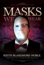 The Masks We Wear 