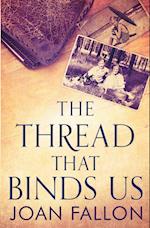 THE THREAD THAT BINDS US