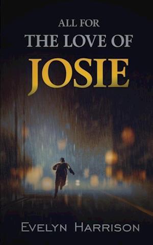 All For the Love of Josie