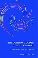 Common Good in the 21st Century