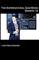 The Supernatural Quiz Book Season 12