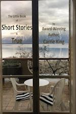 SHORT STORIES & TRUE (BLACK &