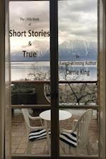 SHORT STORIES & TRUE (COLOUR E