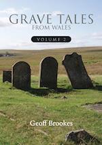 Grave Tales of Wales 2