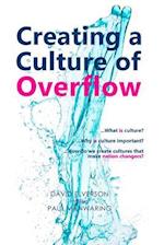 Creating a Culture of Overflow