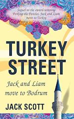 Turkey Street : Jack and Liam move to Bodrum