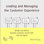 Leading and Managing the Customer's Experience