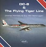 DC-8 and the Flying Tiger Line