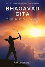 Bhagavad Gita - The Divine Song