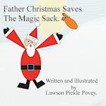 Father Christmas Saves the Magic Sack.