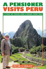 A PENSIONER VISITS PERU