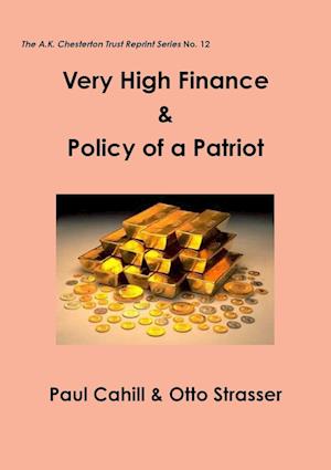 Very High Finance & Policy of a Patriot