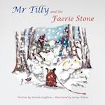 MR Tilly and the Faerie Stone