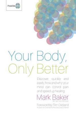 Your Body, Only Better