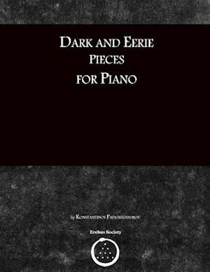 Dark and Eerie Pieces for Piano