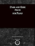 Dark and Eerie Pieces for Piano