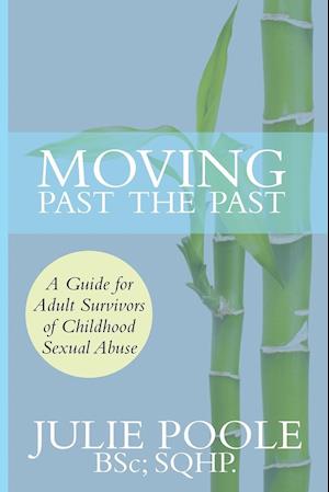 Moving Past the Past