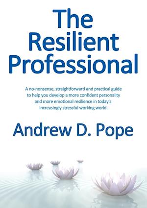 The Resilient Professional