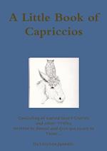 A Little Book of Capriccios