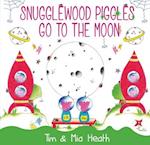 Snugglewood Piggles Go to the Moon