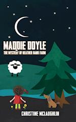 Maddie Doyle and the Mystery of Heather Bank Farm