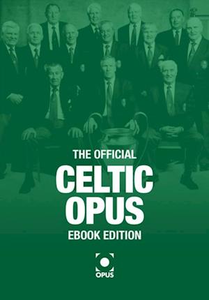 Official Celtic Opus - eBook Edition