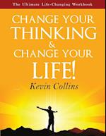 Change Your Thinking & Change Your Life