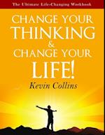 Change Your Thinking & Change Your Life