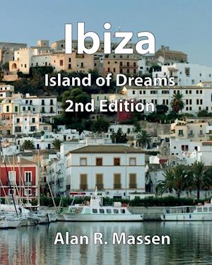 Ibiza Island of Dreams