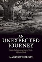 Unexpected Journey: Life in the Colonies at Empire's End
