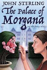Palace of Morgana and Other Fantasy Tales