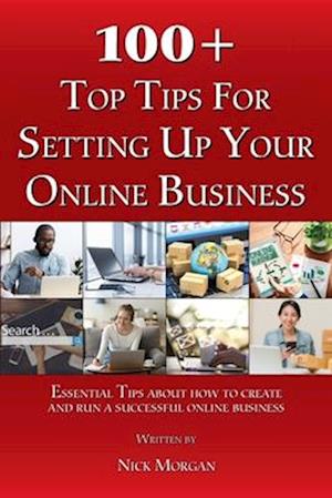 100+ Top Tips for Setting up your Online Business