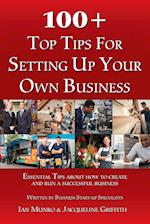 100+ Top Tips for Setting up your Own Business 