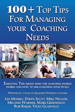 100+ Top Tips for Managing Your Coaching Needs 