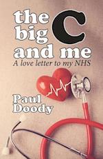 The Big C and Me: A love letter to my NHS 