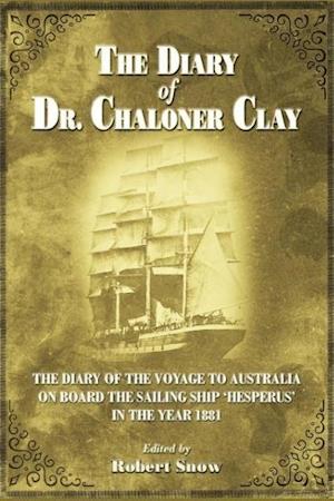 THE DIARY OF DR.CHALONER CLAY