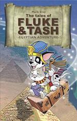 The Tales of Fluke and Tash - Egyptian Adventure 