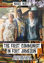 The First Communist in Fort Jameson