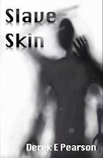 Slave Skin